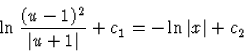 \begin{displaymath}
\ln\frac{(u-1)^2}{\vert u+1\vert}+c_1=-\ln{\vert x\vert}+c_2\end{displaymath}